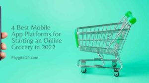 4 Best Mobile App Platforms for Starting an Online Grocery in 2022